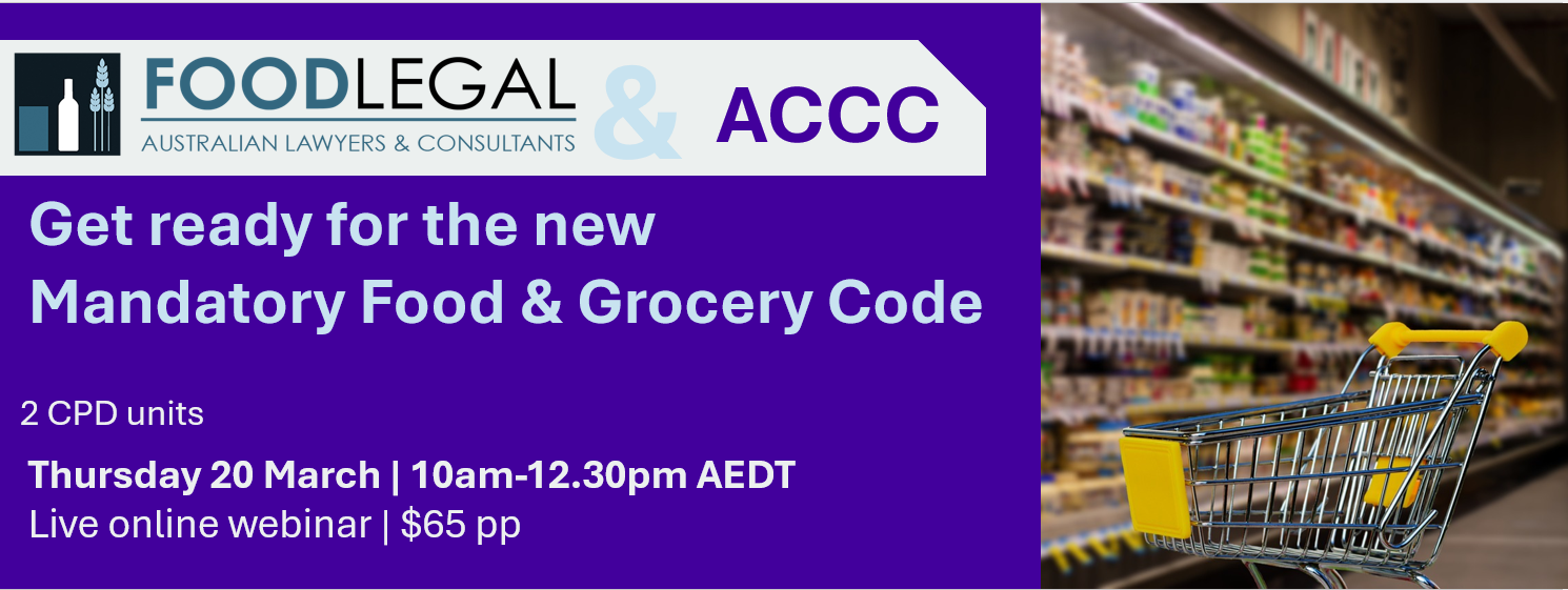  Mar 20, 2025 - Getting Ready for the New Mandatory Food & Grocery Code - 2 Hours 30 Mins