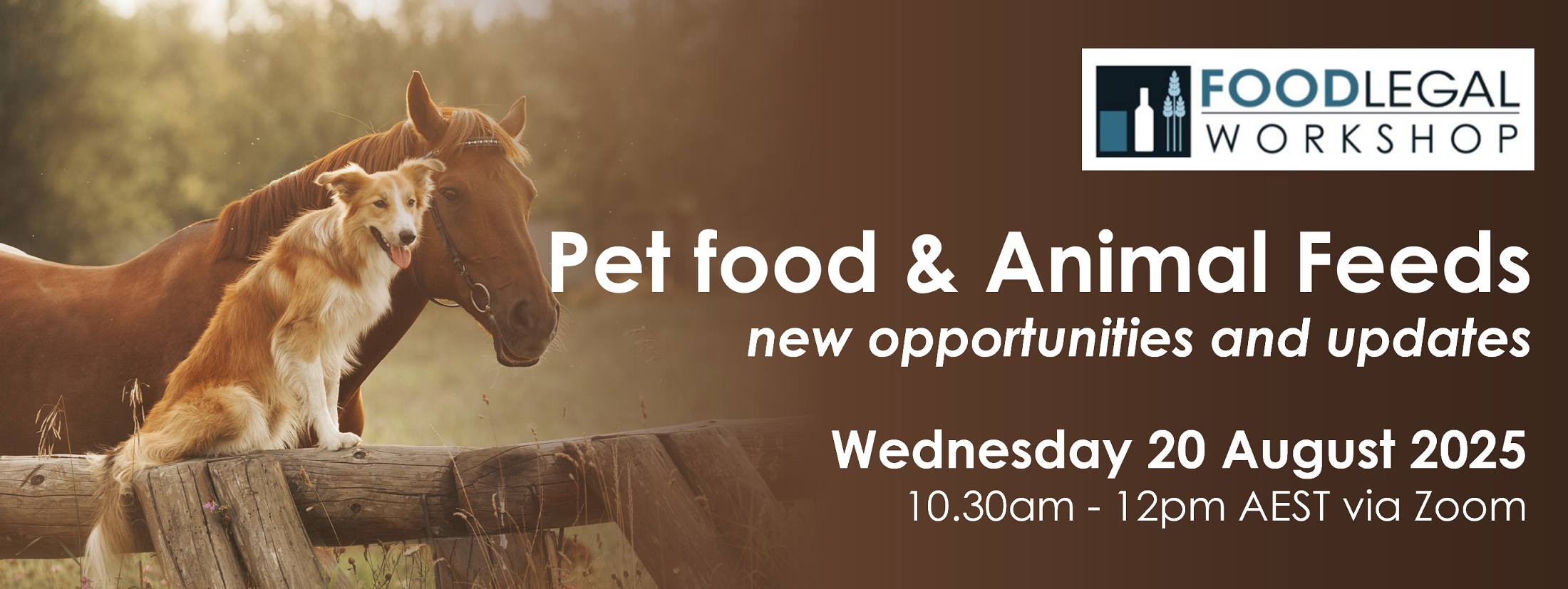 Aug 20, 2025 - Pet Food and Animal Feed: New Opportunities and Updates - 1 Hour 30 Mins