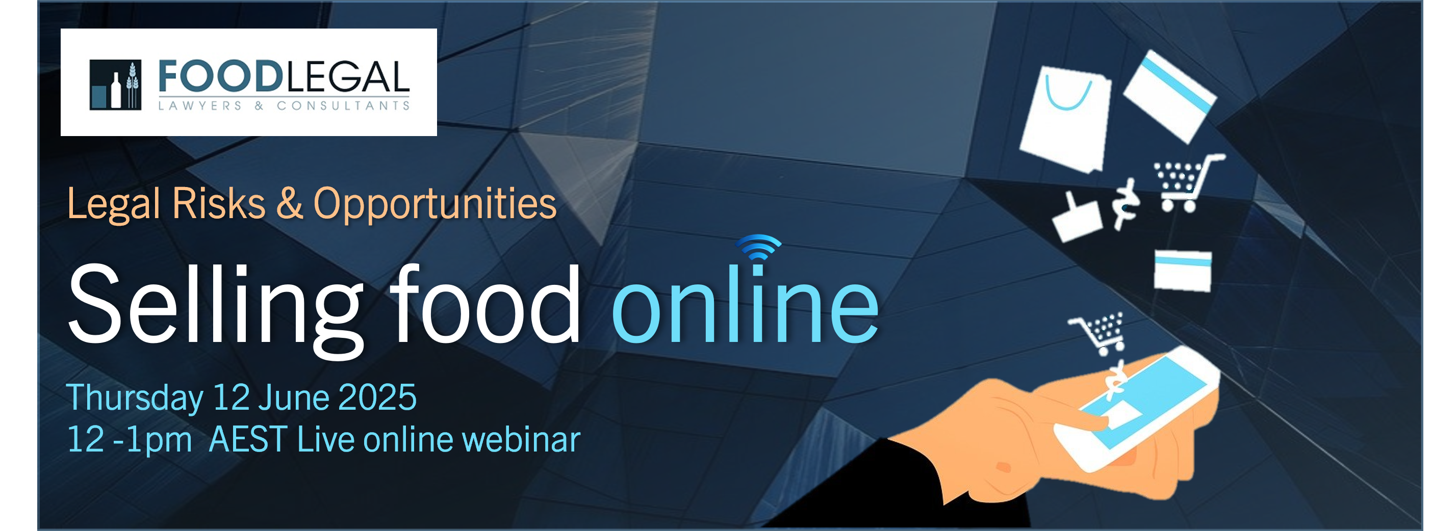 Jun 12, 2025 - SELLING FOOD ONLINE - Legal risks and opportunities - 1 Hour